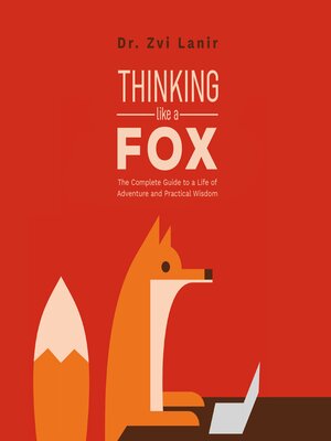 cover image of Thinking Like a Fox